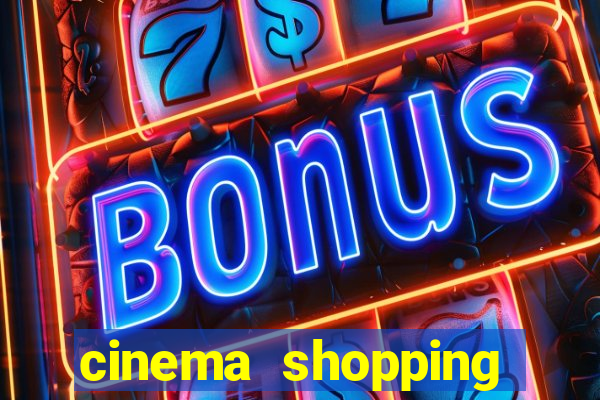 cinema shopping conquista sul