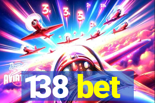 138 bet