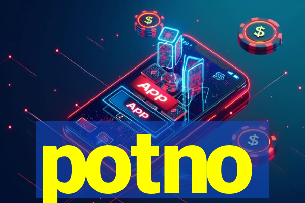 potno