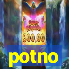 potno