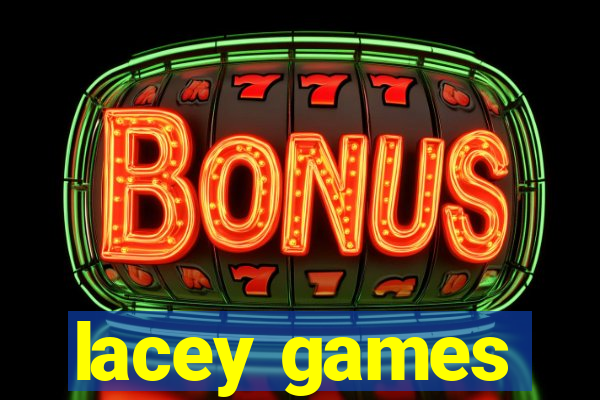 lacey games