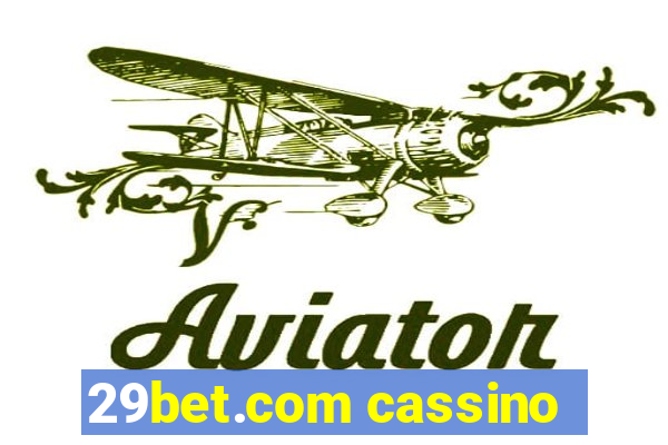 29bet.com cassino