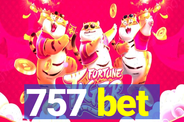 757 bet