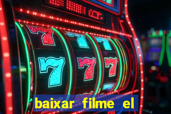 baixar filme el dorado (1966 dublado)