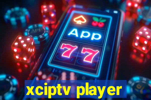 xciptv player