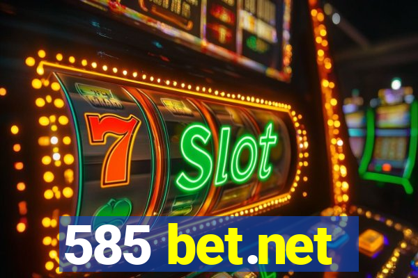 585 bet.net