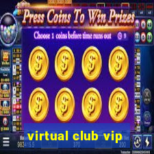 virtual club vip