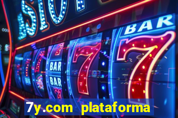 7y.com plataforma de jogos