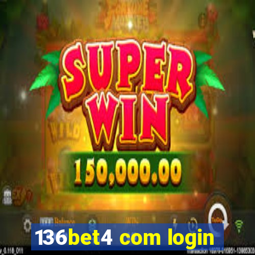 136bet4 com login