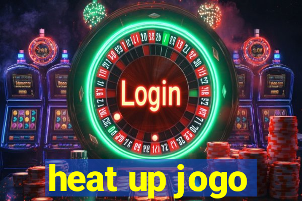 heat up jogo