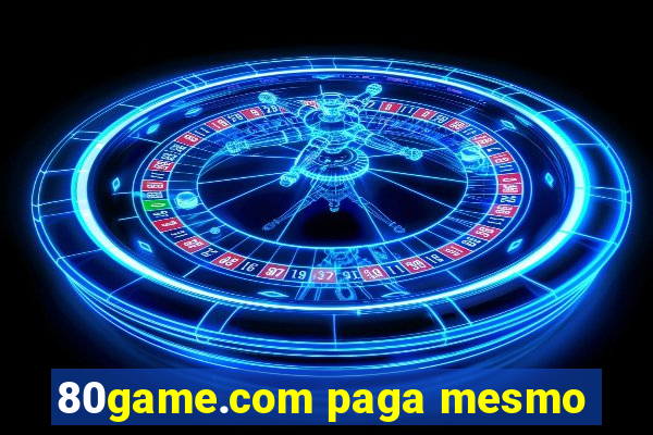 80game.com paga mesmo