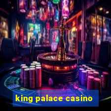 king palace casino