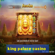 king palace casino