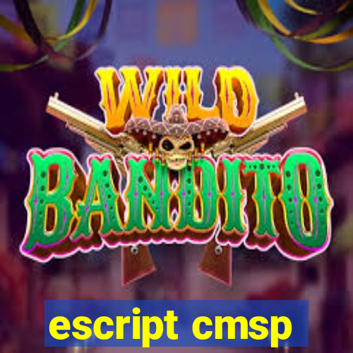 escript cmsp