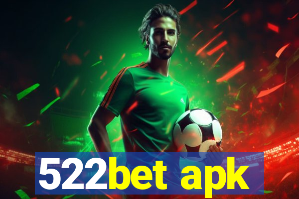 522bet apk