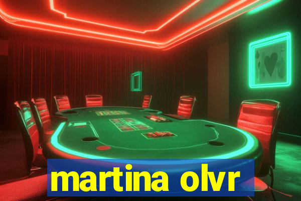 martina olvr