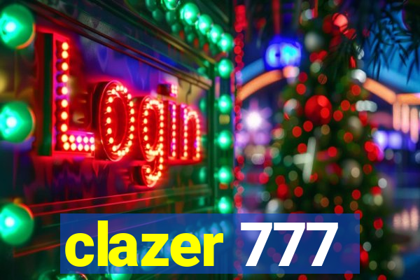 clazer 777