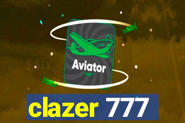 clazer 777