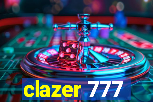 clazer 777