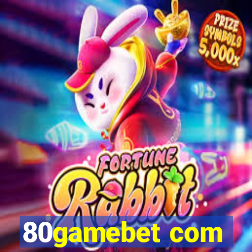 80gamebet com