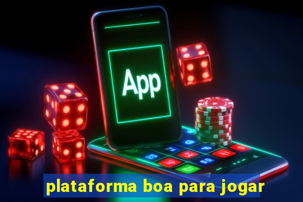 plataforma boa para jogar