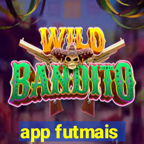 app futmais