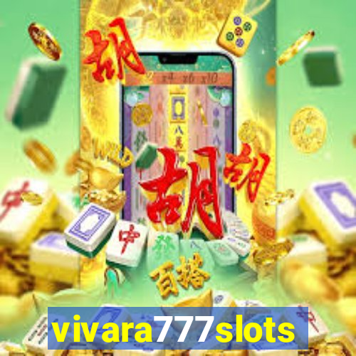 vivara777slots