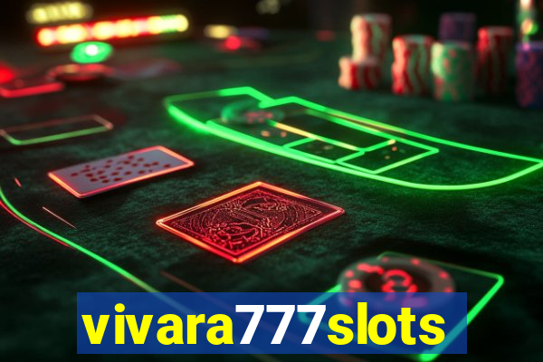 vivara777slots