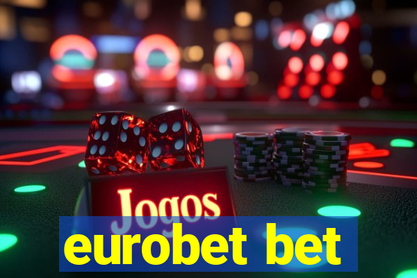 eurobet bet