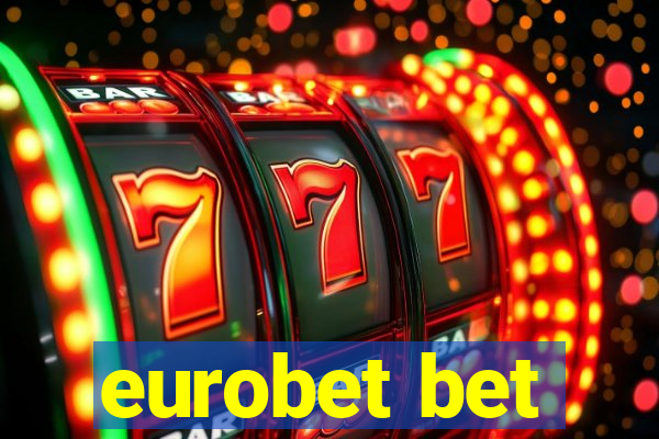 eurobet bet