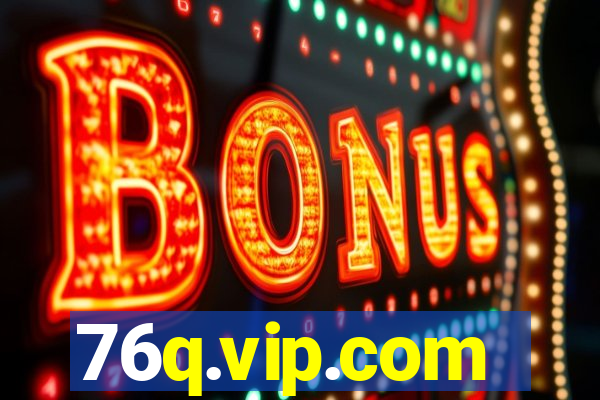 76q.vip.com