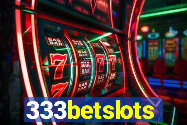 333betslots