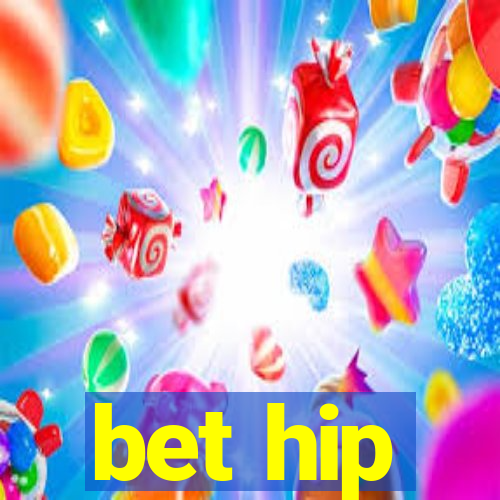 bet hip