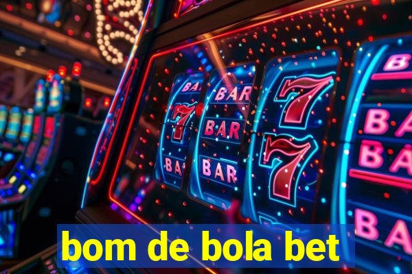 bom de bola bet