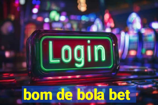 bom de bola bet