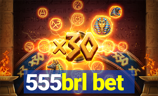 555brl bet