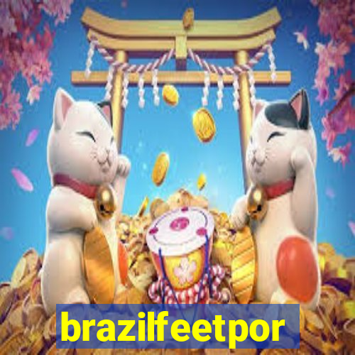 brazilfeetpor