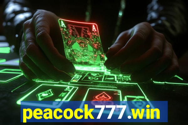 peacock777.win