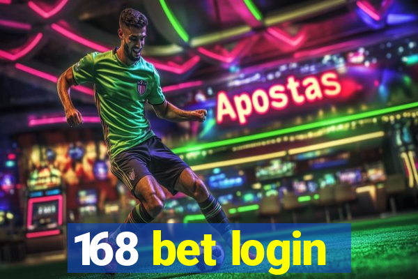 168 bet login