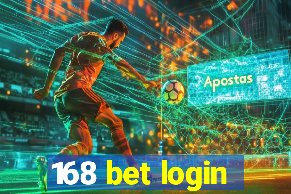 168 bet login