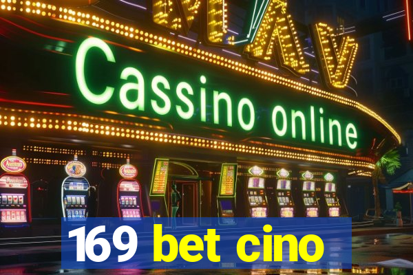 169 bet cino