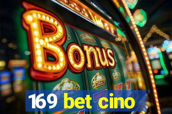 169 bet cino