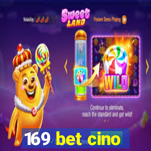 169 bet cino