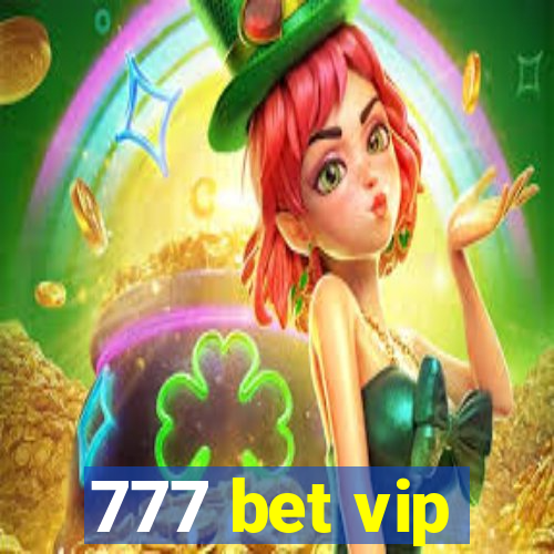 777 bet vip