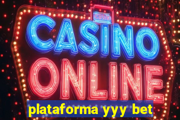 plataforma yyy bet