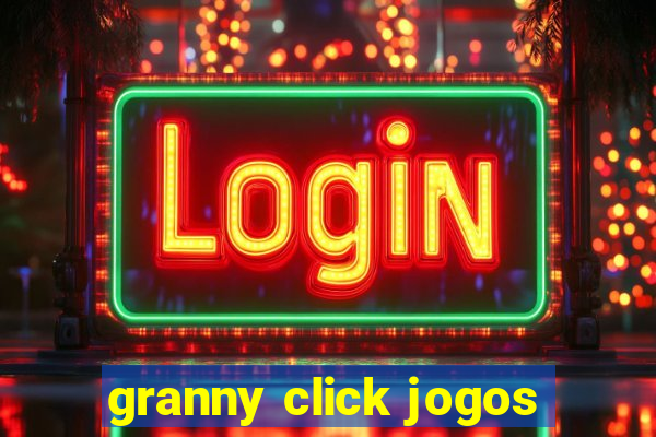 granny click jogos