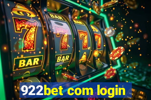 922bet com login