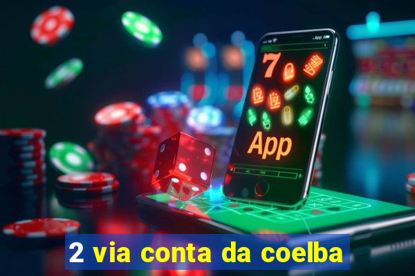 2 via conta da coelba