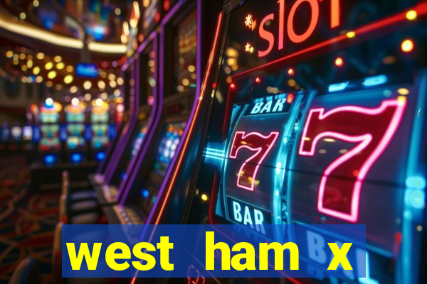 west ham x wolverhampton palpites