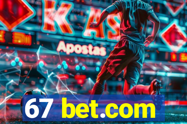 67 bet.com